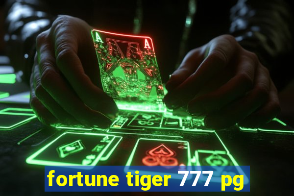 fortune tiger 777 pg